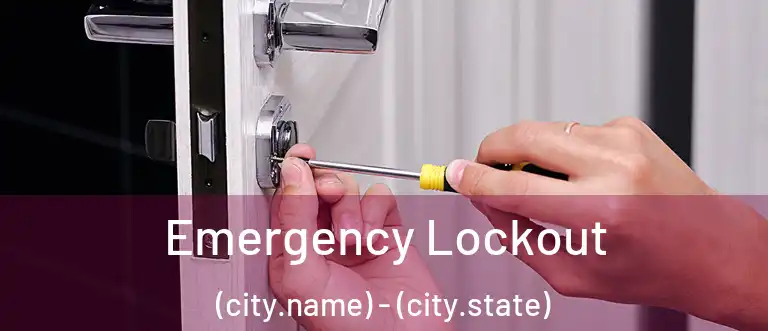  Emergency Lockout (city.name) - (city.state)