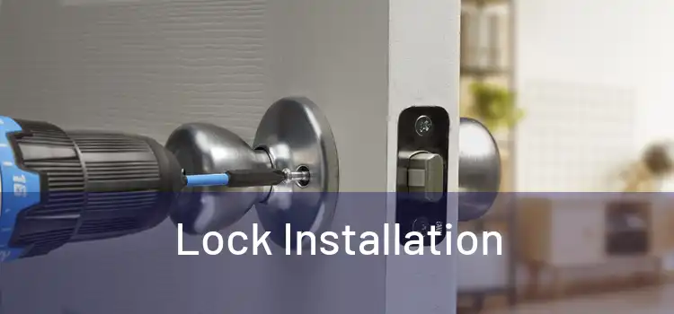  Lock Installation 